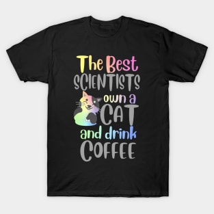 The Best Scientists Cat Quote T-Shirt